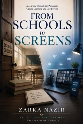 Cover of From Schools to Screens by Zarka Nazir